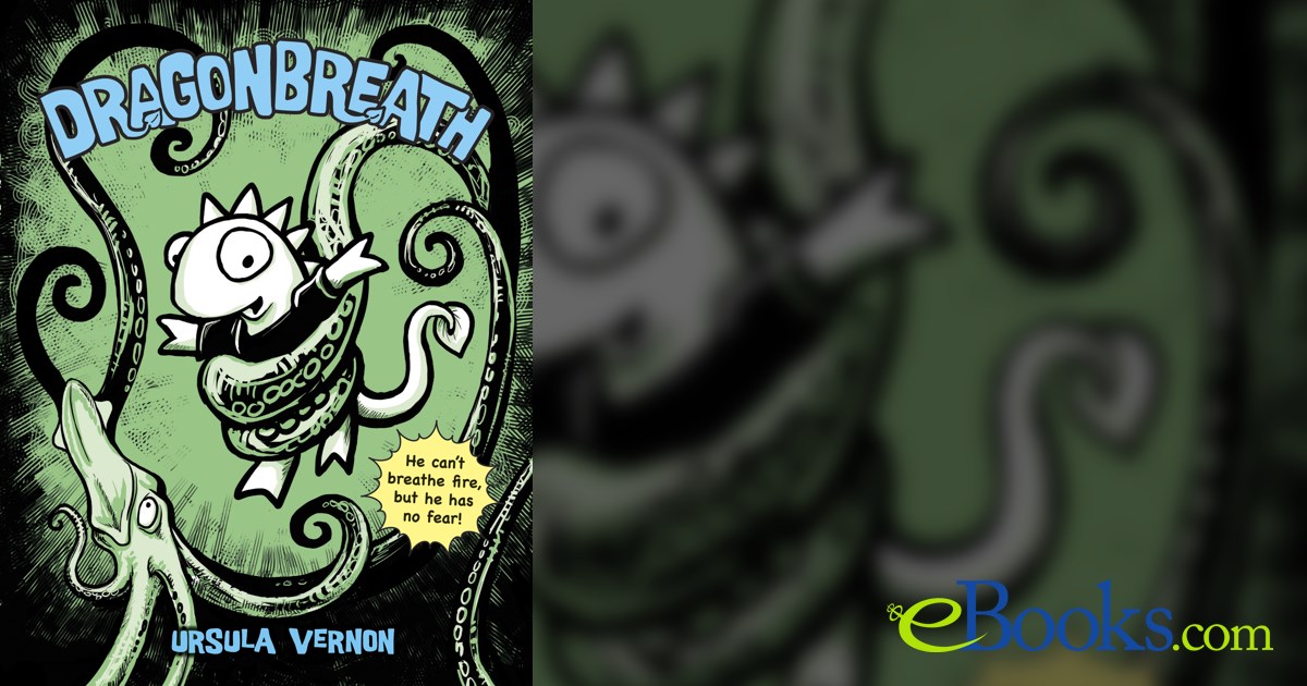 Dragonbreath 1 by Ursula Vernon (ebook)