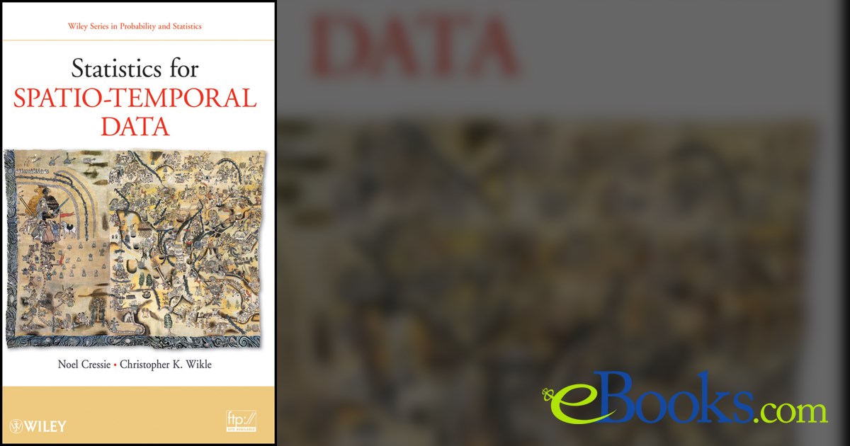 Statistics for Spatio-Temporal Data by Noel Cressie (ebook)