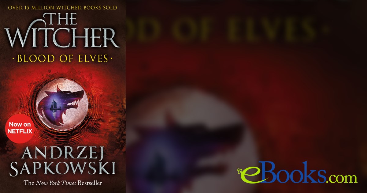 Blood of Elves by Andrzej Sapkowski (ebook)
