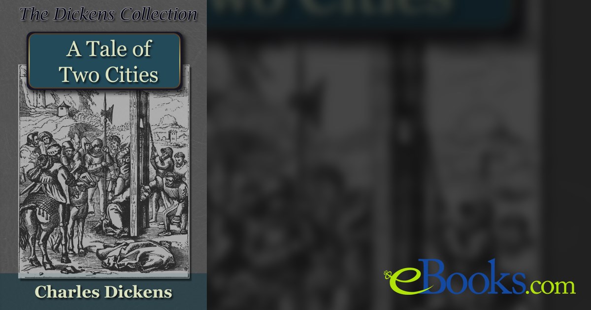 A Tale of Two Cities (2nd ed.) by Charles Dickens (ebook)