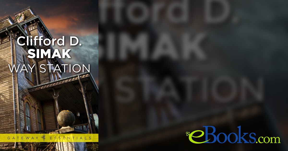 Way Station by Clifford D. Simak (ebook)