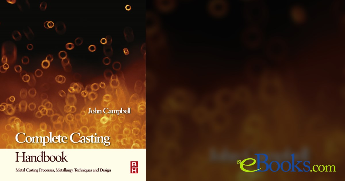 Complete Casting Handbook by John Campbell (ebook)