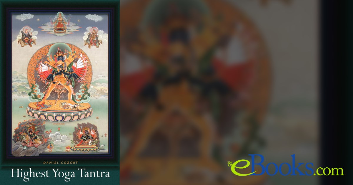 Highest Yoga Tantra by Daniel Cozort (ebook)
