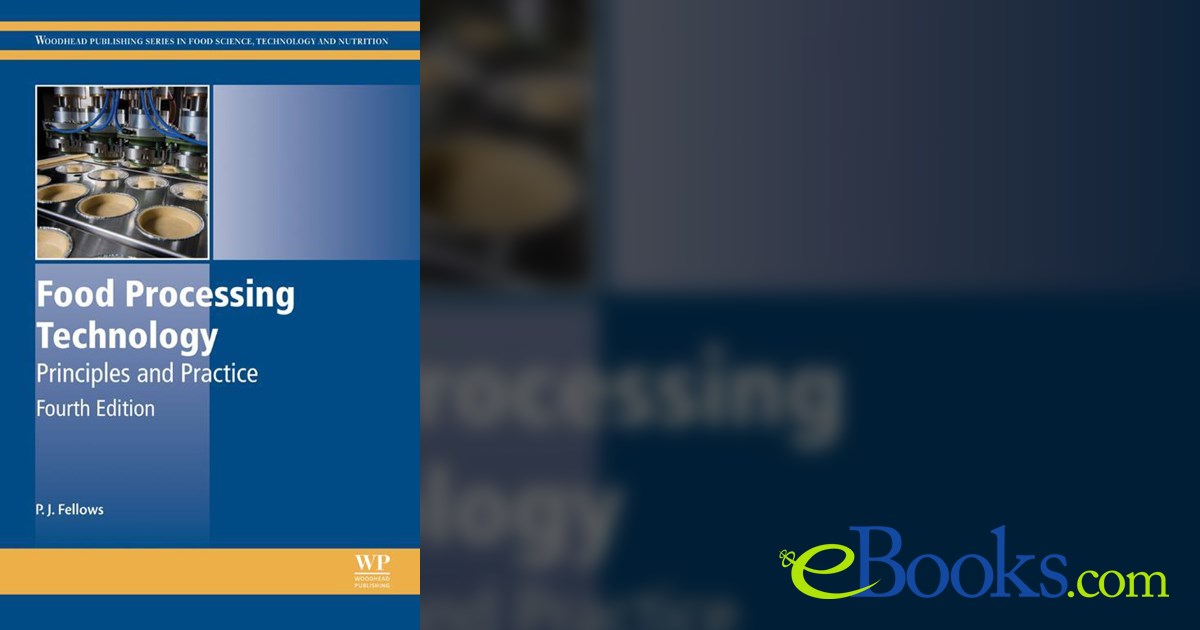 Food Processing Technology (4th ed.) by P.J. Fellows (ebook)