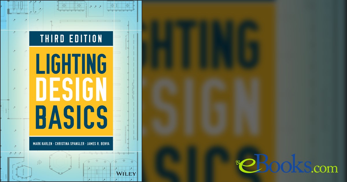 Lighting Design Basics (3rd ed.) by Mark Karlen (ebook)