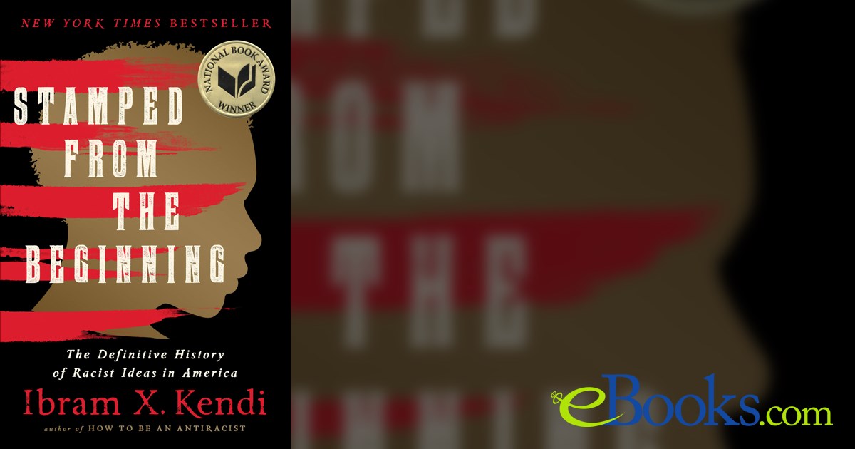 Stamped from the Beginning by Ibram X. Kendi (ebook)
