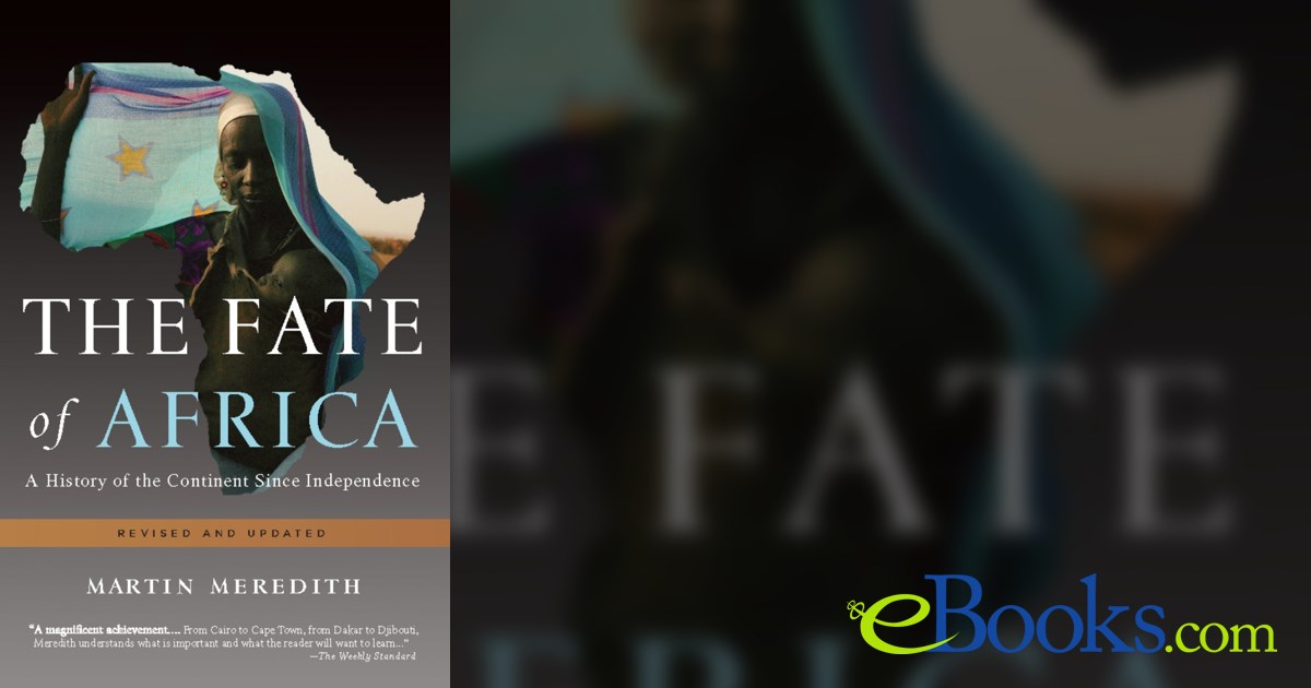 The Fate of Africa by Martin Meredith (ebook)