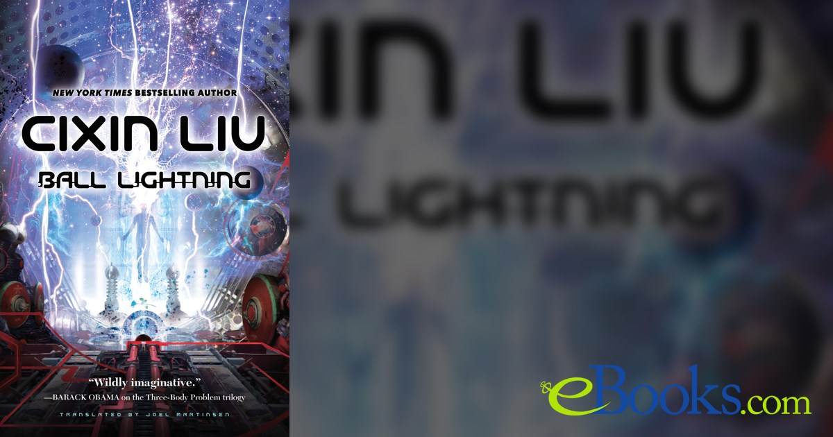 Ball Lightning by Cixin Liu (ebook)