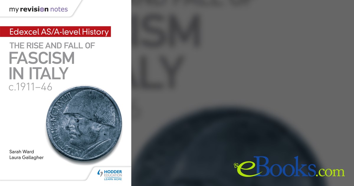 My Revision Notes: Edexcel AS/A-level History: The rise and fall of ...