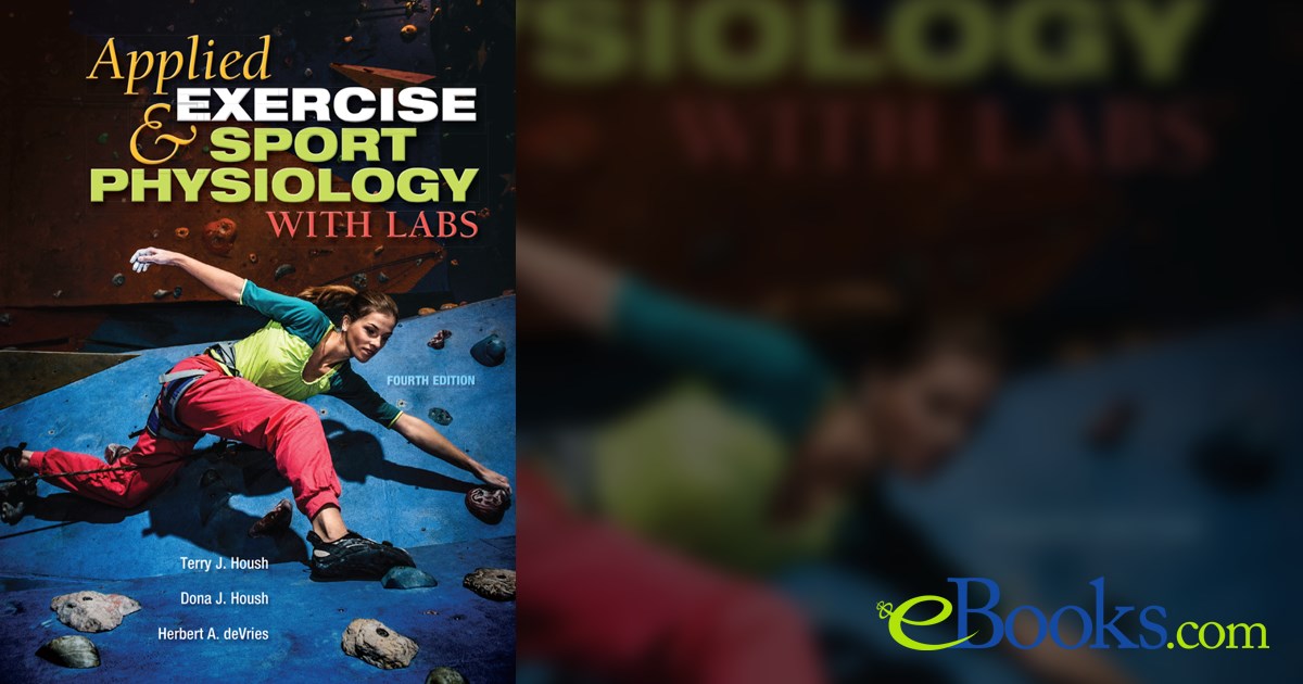 Applied Exercise and Sport Physiology, With Labs (4th ed.)