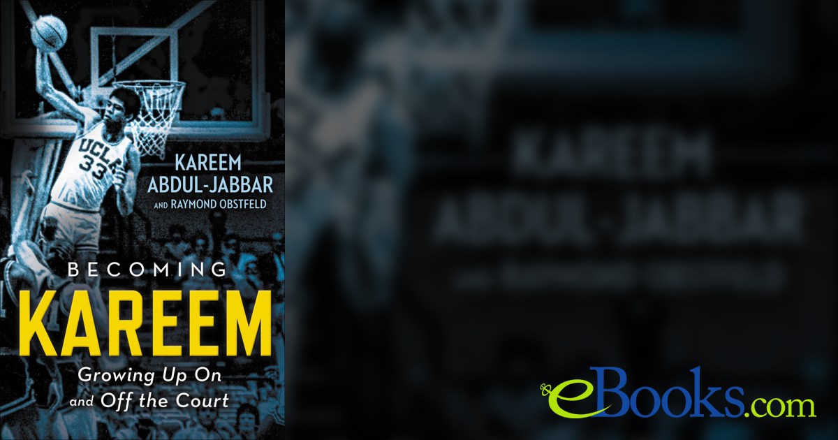 Becoming Kareem by Kareem Abdul-Jabbar (ebook)