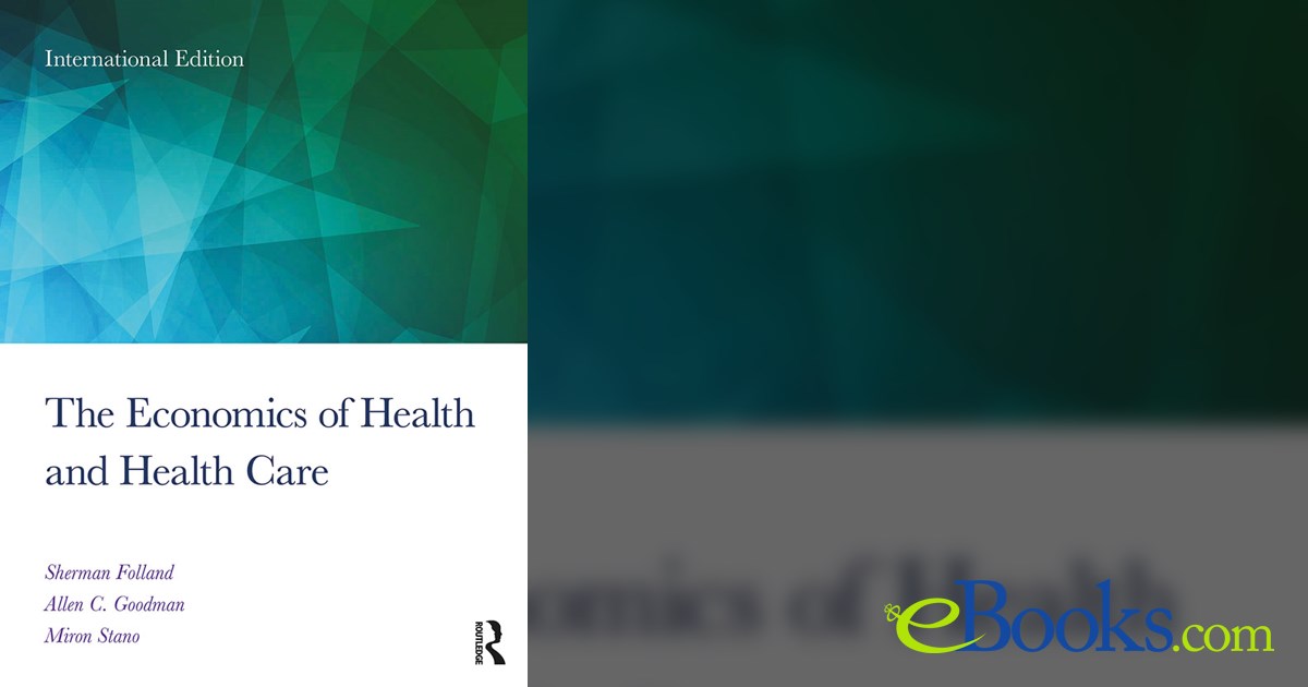The Economics of Health and Health Care (8th ed.)