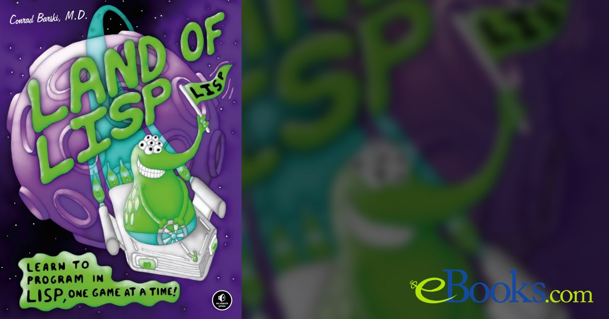Land of Lisp by Conrad Barski (ebook)