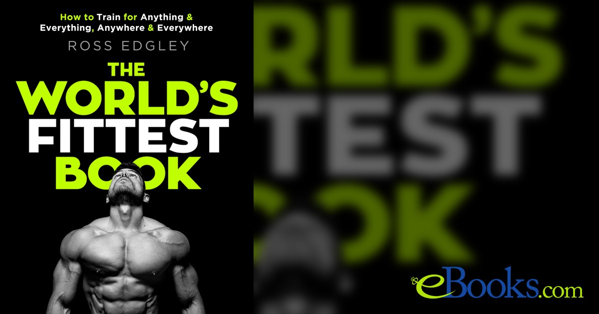 The World s Fittest Book By Ross Edgley ebook the-world-s-fittest-book-by-ross-edgley-ebook