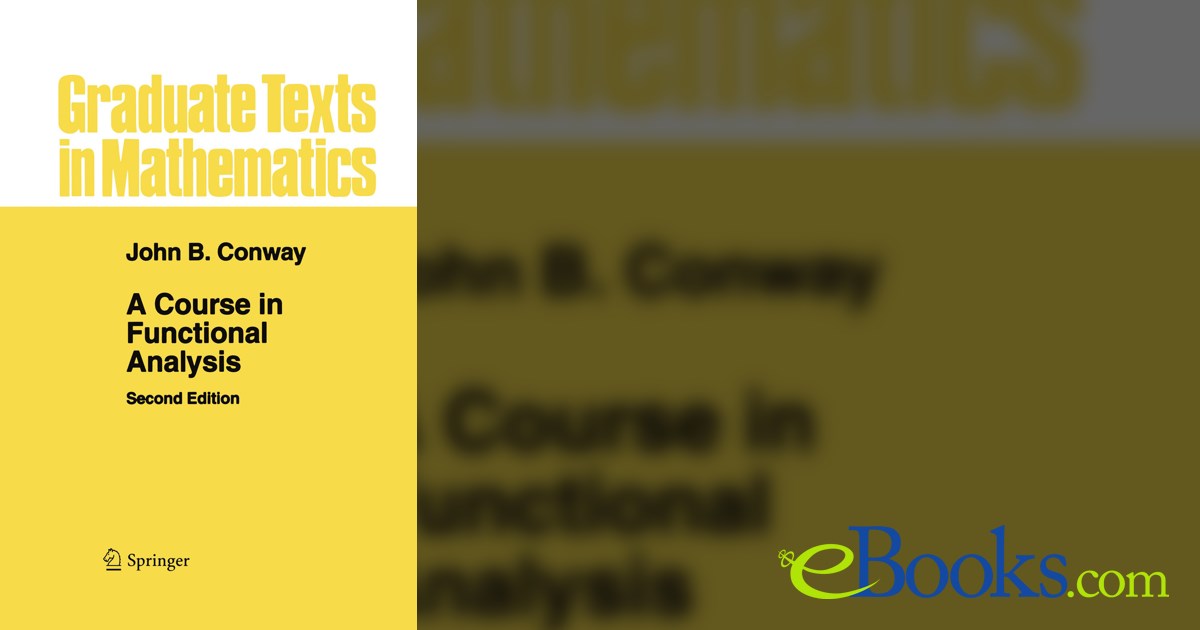 CONWAY COURSE IN FUNCTIONAL ANALYSIS visual data 8