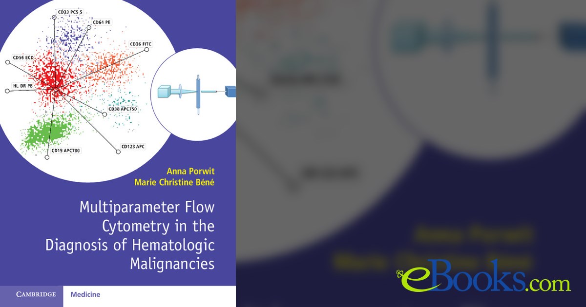 Multiparameter Flow Cytometry in the Diagnosis of Hematologic Malignancies