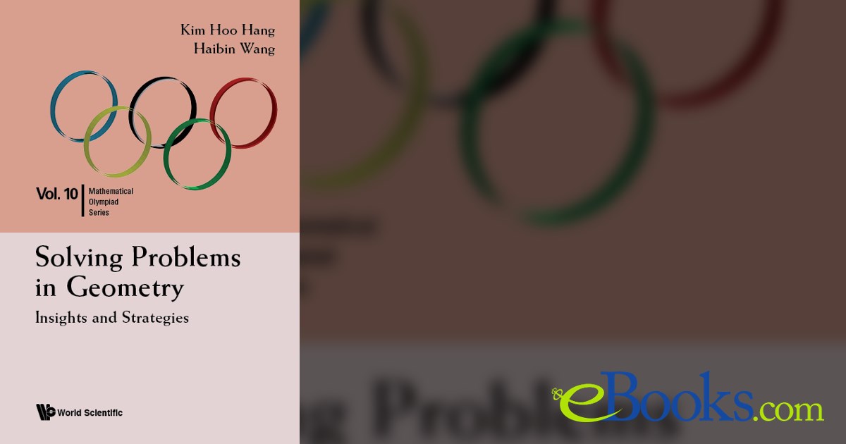 Solving Problems In Geometry : Insights And Strategies For Mathematical ...