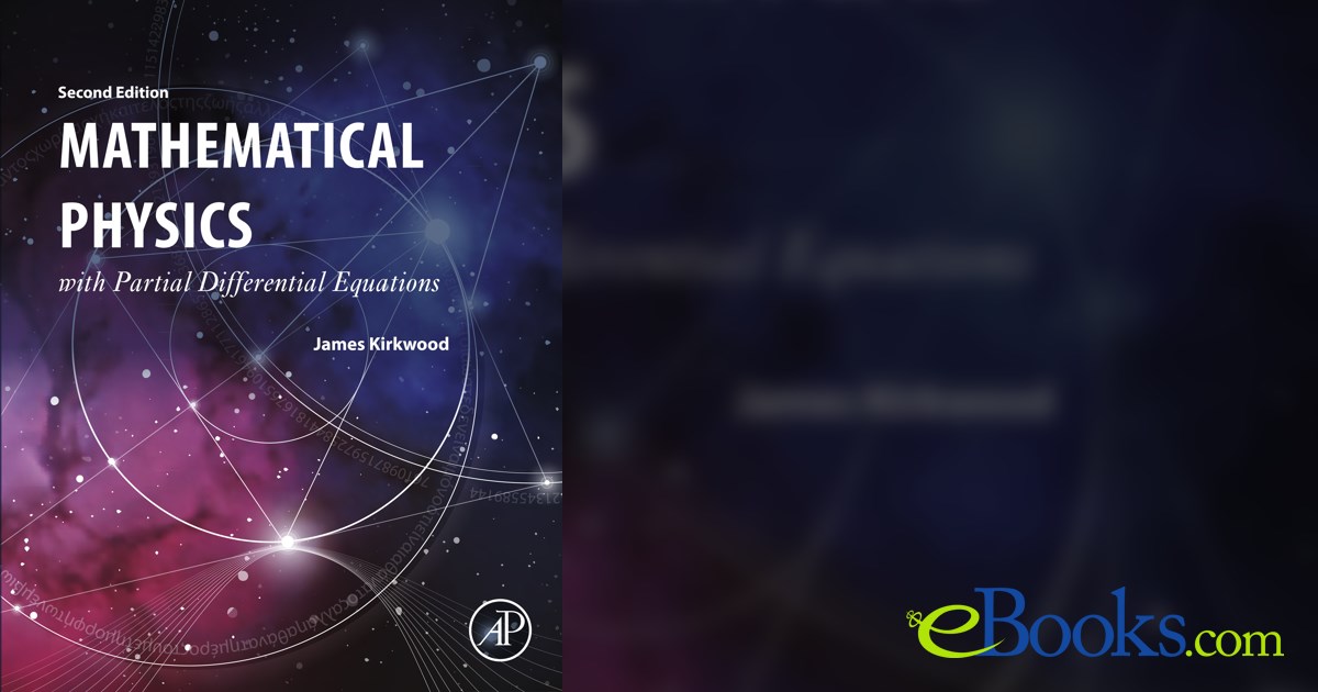 Mathematical Physics with Partial Differential Equations