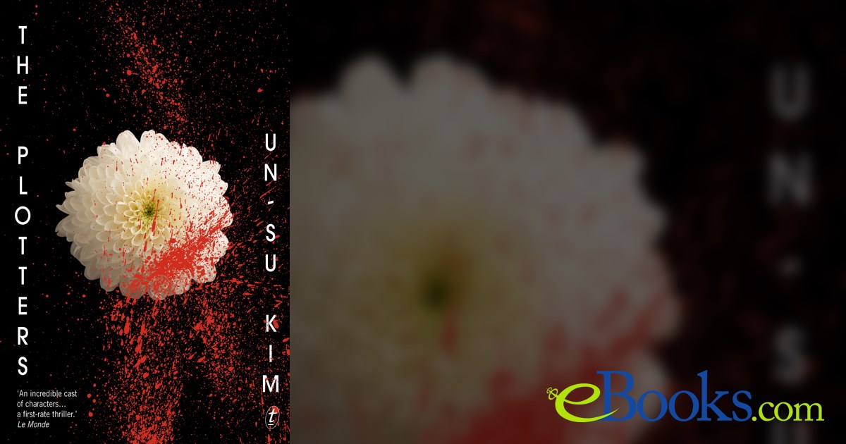 The Plotters by Un-su Kim (ebook)