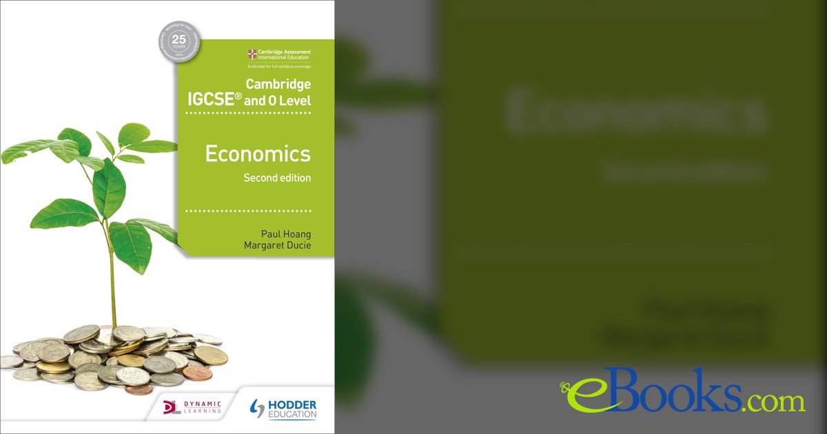 Cambridge IGCSE and O Level Economics 2nd edition