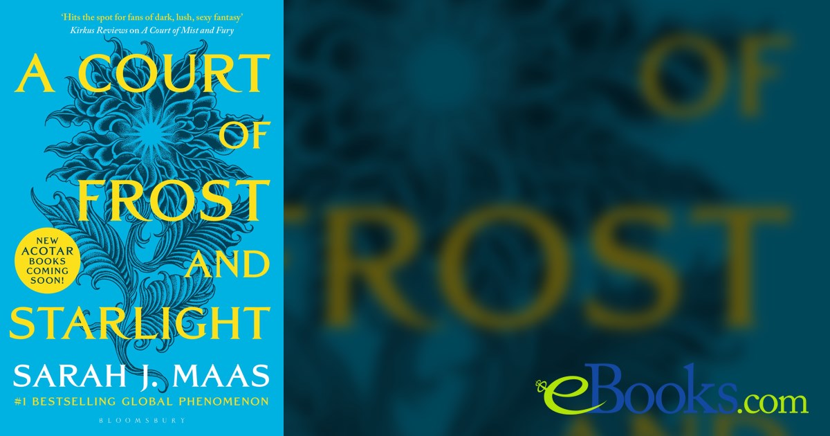 A Court of Frost and Starlight by Sarah J. Maas