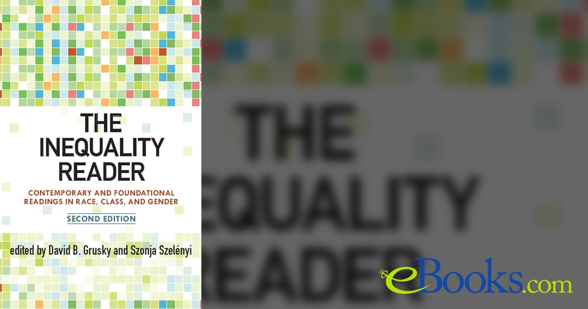 The Inequality Reader (2nd ed.) by David Grusky (ebook)