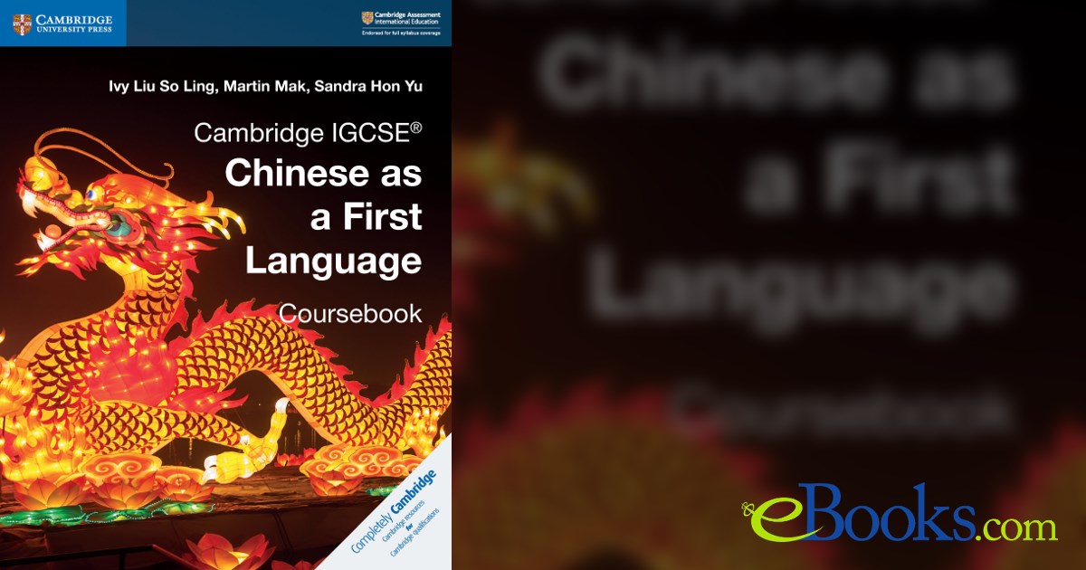 Ig First Language Cambridge IGCSE® Chinese as a First Language Coursebook Digital Edition