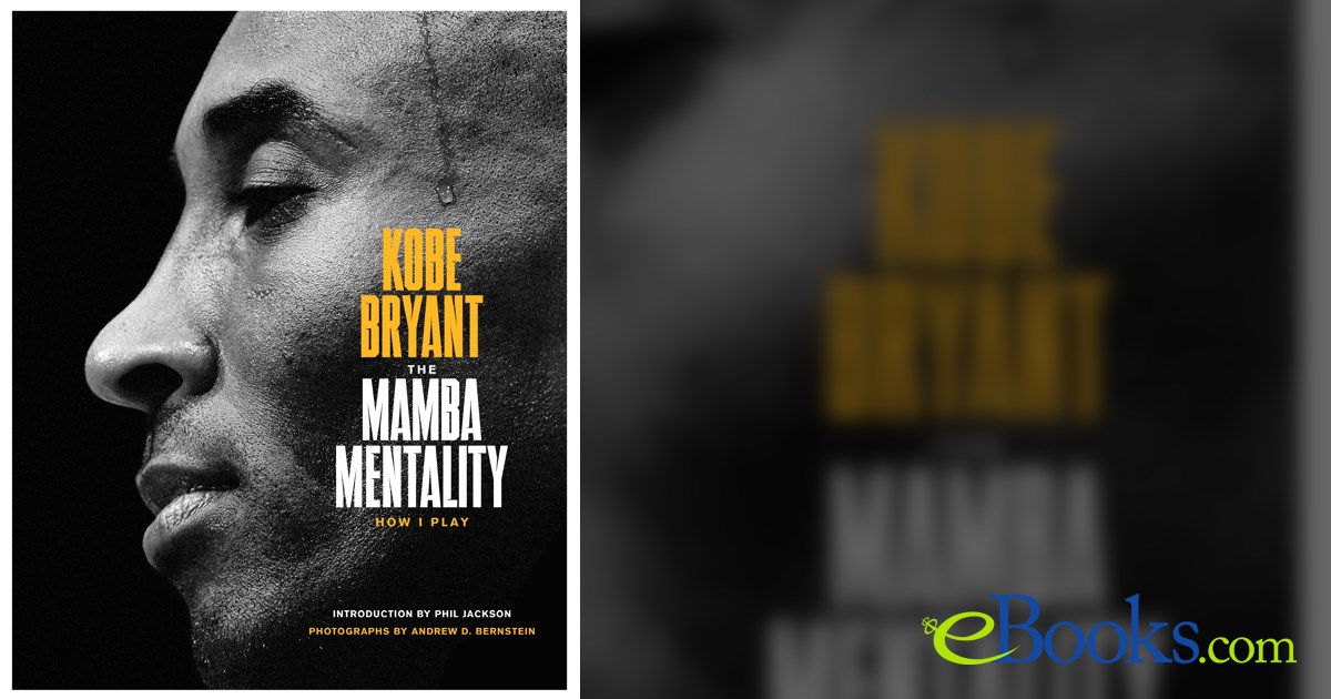 Libro 'The Mamba Mentality: How I Play' Di Kobe Bryant - Foto 2