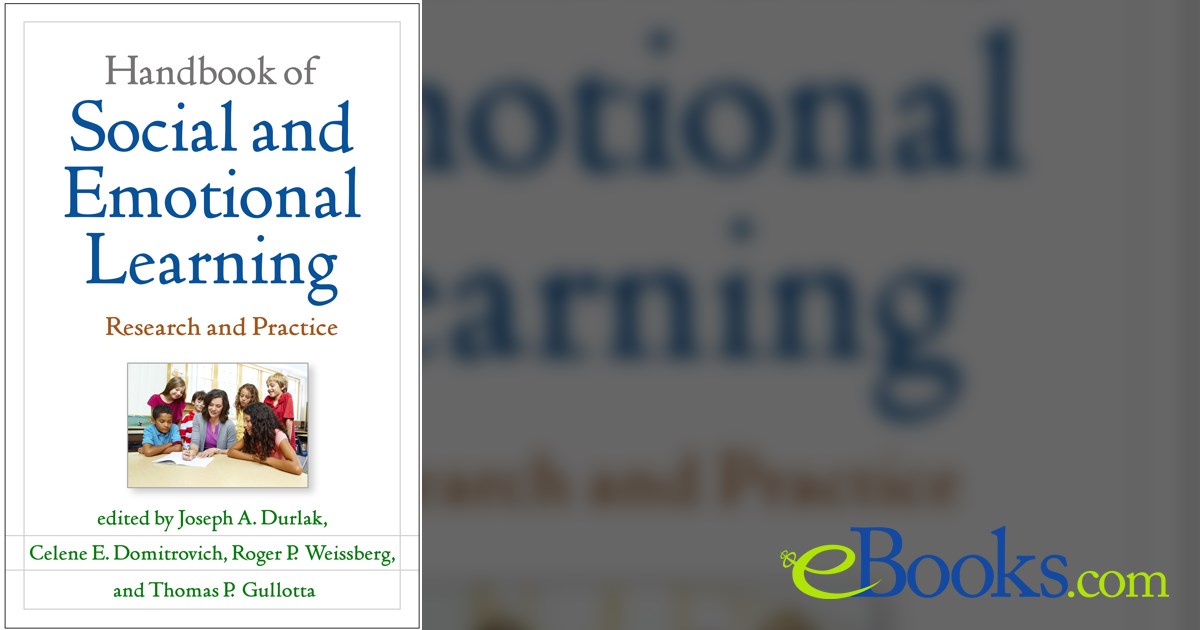 Handbook of Social and Emotional Learning