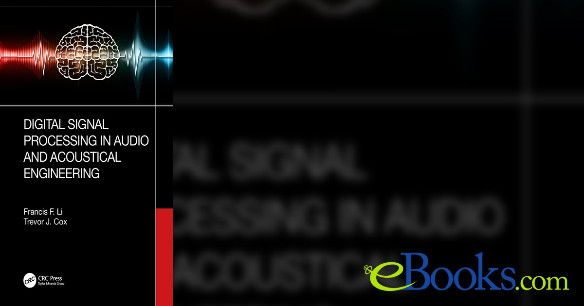 Digital Signal Processing in Audio and Acoustical Engineering