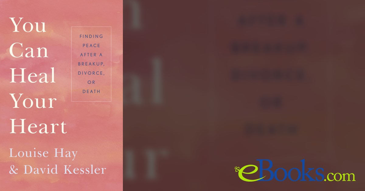 You Can Heal Your Heart by Louise Hay (ebook)