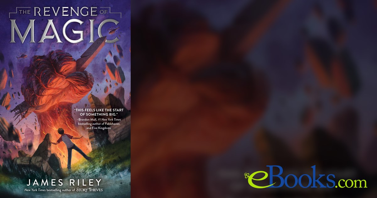 James Riddly Books The Revenge of Magic by James Riley (ebook)