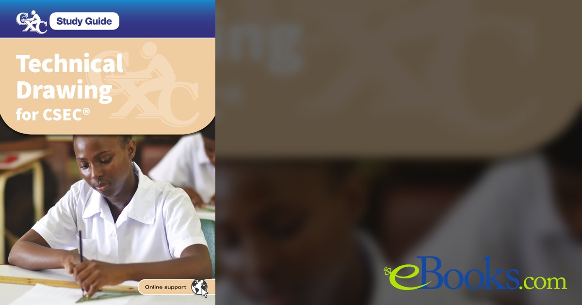 CXC Study Guide: Technical Drawing for CSEC®