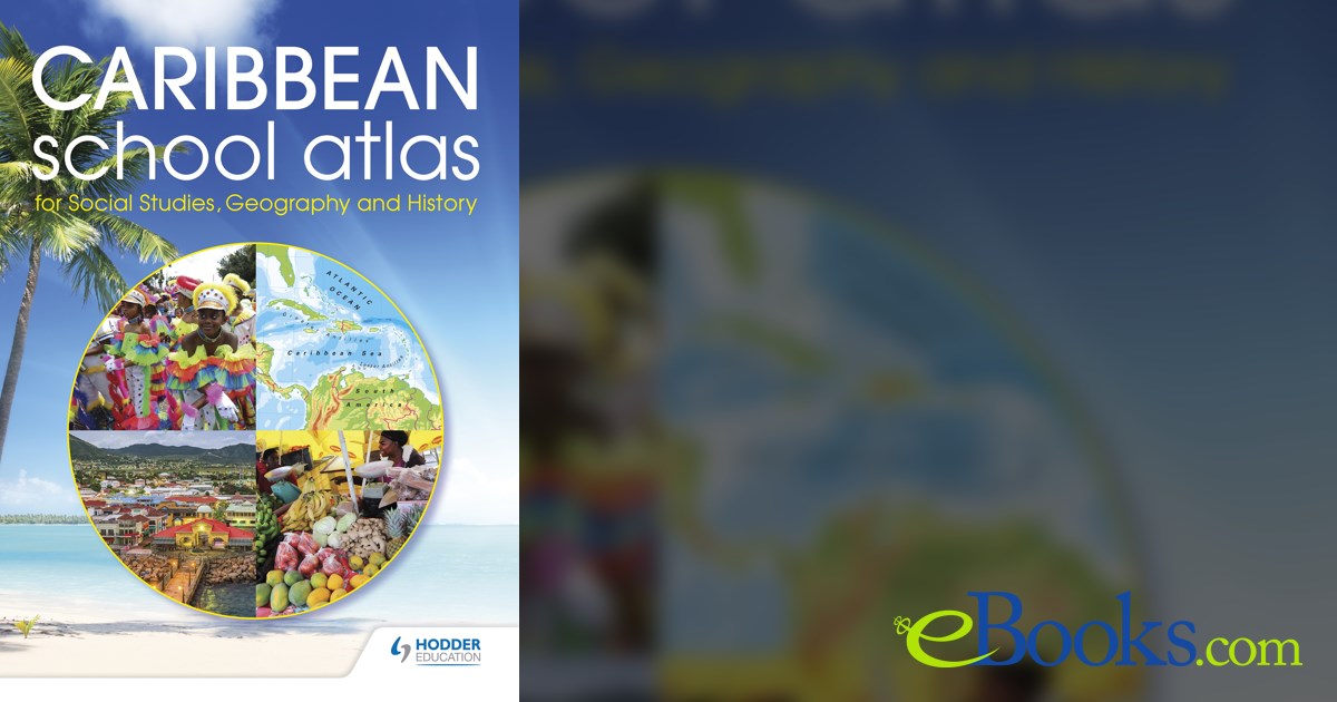 Hodder Education Caribbean School Atlas by Hodder Education (ebook)