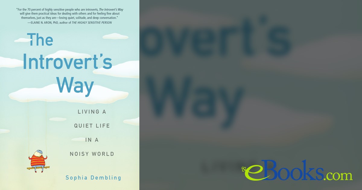 The Introvert S Way By Sophia Dembling Ebook The Introvert S Way By Sophia Dembling Ebook