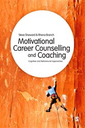 Motivational Career Counselling &amp; Coaching: Cognitive and Behavioural Approaches