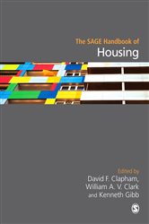 The SAGE Handbook of Housing Studies