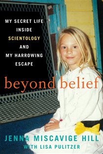 Book cover: Beyond Belief, by Jenna Miscavige Hill (preview)