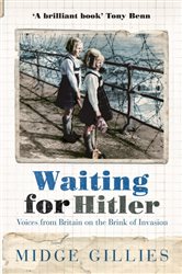 Book cover: Waiting For Hitler, by Midge Gillies (preview)