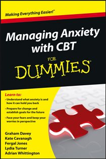 Book cover: Managing Anxiety with CBT For Dummies, by Graham C. Davey (preview)
