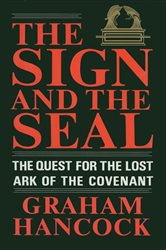 Book cover: The Sign and the Seal, by Graham Hancock (preview)