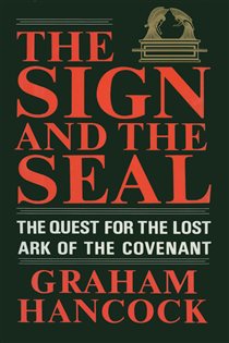 Book cover: The Sign and the Seal, by Graham Hancock (preview)
