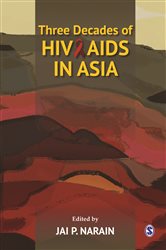 Three Decades of HIV/AIDS in Asia