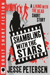 Book cover: Shambling With the Stars, by Jesse Petersen (preview)
