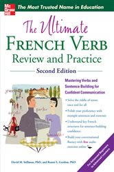 Book cover: The Ultimate French Verb Review and Practice, 2nd Edition, by David M. Stillman (preview)