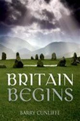 Book cover: Britain Begins, by Barry Cunliffe (preview)