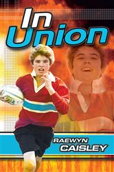 Book cover: In Union, by Raewyn Caisley (preview)
