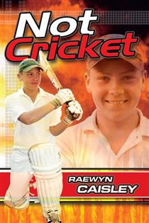 Book cover: Not Cricket, by Raewyn Caisley (preview)