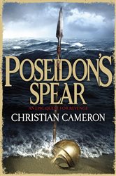Book cover: Poseidon's Spear (Book 3 of The Long War) by Christian Cameron (preview)