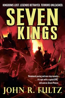 Book cover: Seven Kings, by John R. Fultz (preview)